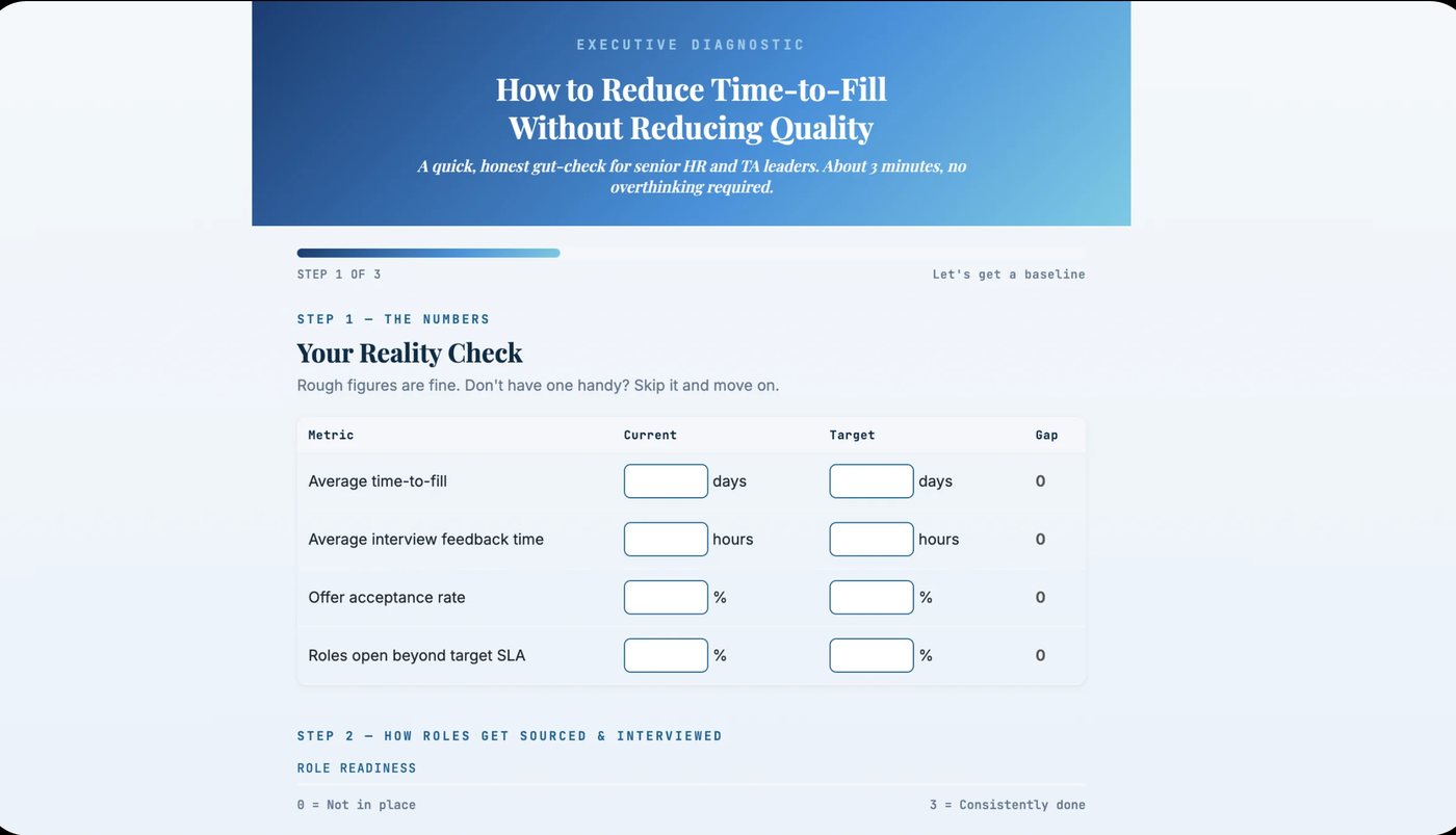 Executive diagnostic: How to reduce time-to-fill without reducing quality